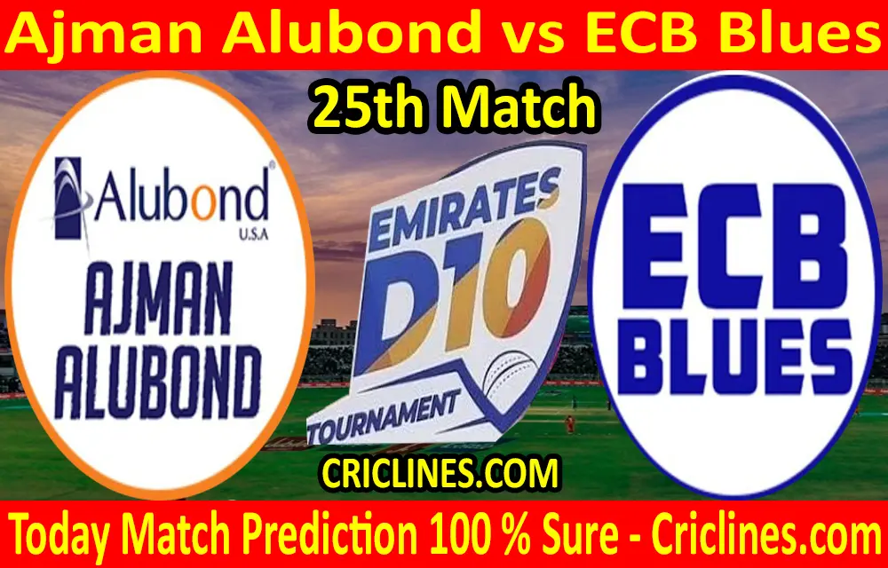 Today Match Prediction-Ajman Alubond vs ECB Blues-D10 League Emirates-UAE-25th Match-Who Will Win