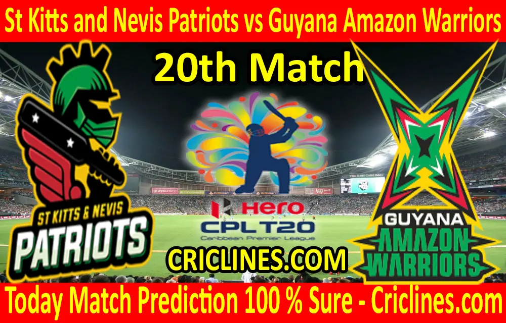 Today Match Prediction-St Kitts and Nevis Patriots vs Guyana Amazon Warriors-CPL T20 2020-20th Match-Who Will Win