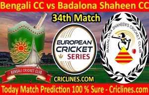 Today Match Prediction-Bengali CC vs Badalona Shaheen CC-ECS T10 Barcelona Series-34th Match-Who Will Win