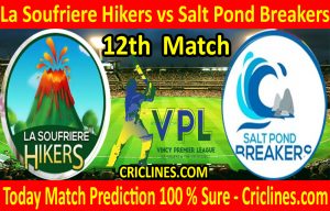 Today Match Prediction-La Soufriere Hikers vs Salt Pond Breakers-VPL T10 2020-12th Match-Who Will Win