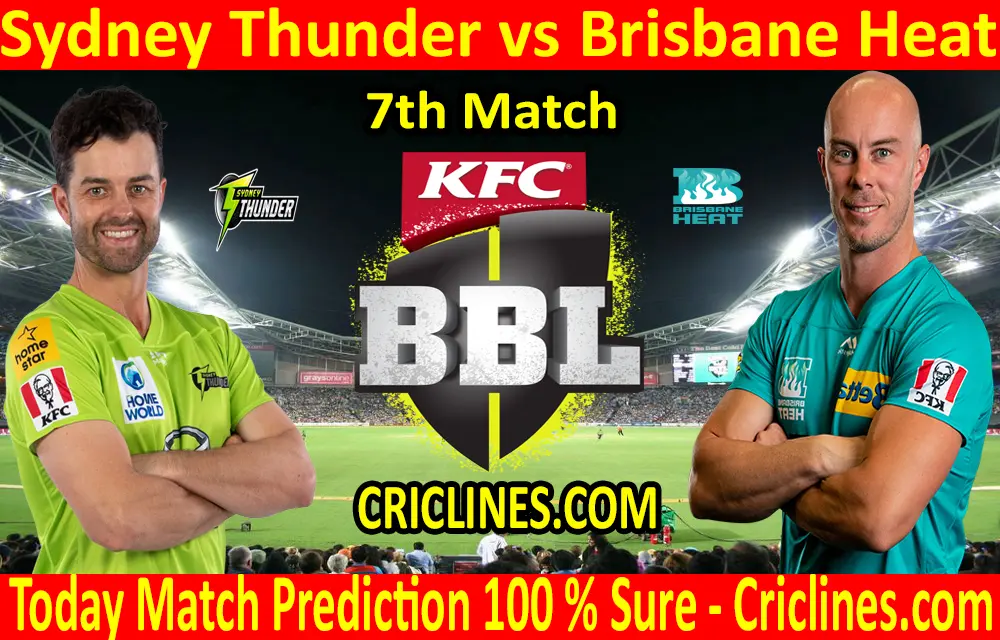 Today Match Prediction-Sydney Thunder vs Brisbane Heat-BBL T20 2020-21-7th Match-Who Will Win