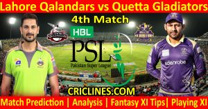 Today Match Prediction-Lahore Qalandars vs Quetta Gladiators-PSL T20 2021-4th Match-Who Will Win