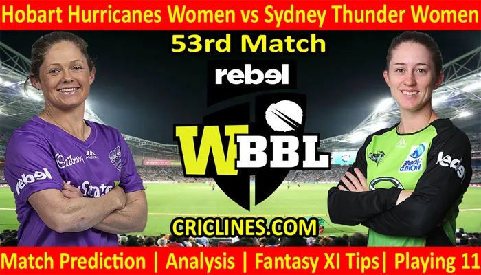 Today Match Prediction-HHW vs STW-WBBL T20 2021-53rd Match-Who Will Win