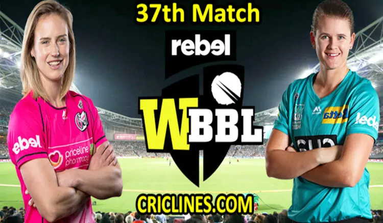 Today Match Prediction-Sydney Sixers Women vs Brisbane Heat Women-WBBL T20 2021-37th Match-Who Will Win