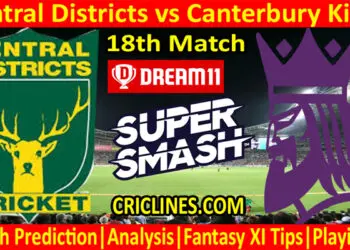CDS vs CKS-Today Match Prediction-Super Smash T20 2021-22-18th Match-Who Will Win