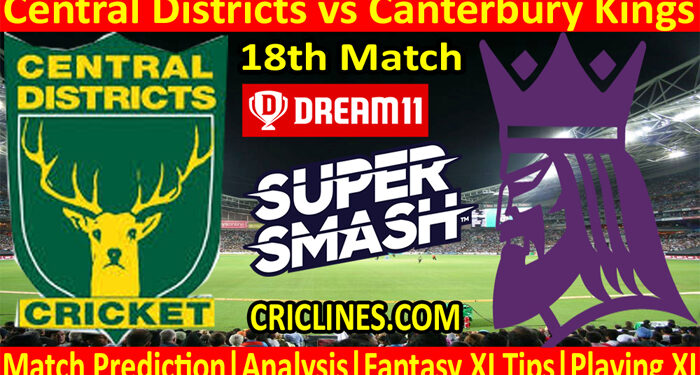 CDS vs CKS-Today Match Prediction-Super Smash T20 2021-22-18th Match-Who Will Win