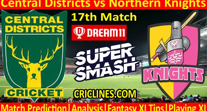 CDS vs NKS-Today Match Prediction-Super Smash T20 2021-22-17th Match-Who Will Win