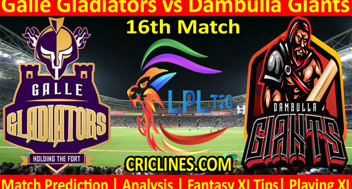 GGS vs DGS-Today Match Prediction-LPL T20 2021-16th Match-Who Will Win