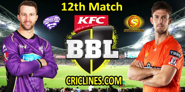 Hobart Hurricanes vs Perth Scorchers-Today Match Prediction-BBL T20 2021-22-12th Match-Who Will Win