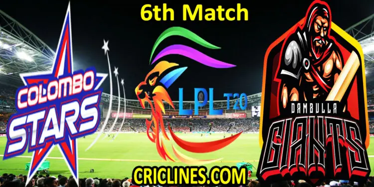 Today Match Prediction-Colombo Stars vs Dambulla Giants-LPL T20 2021-6th Match-Who Will Win