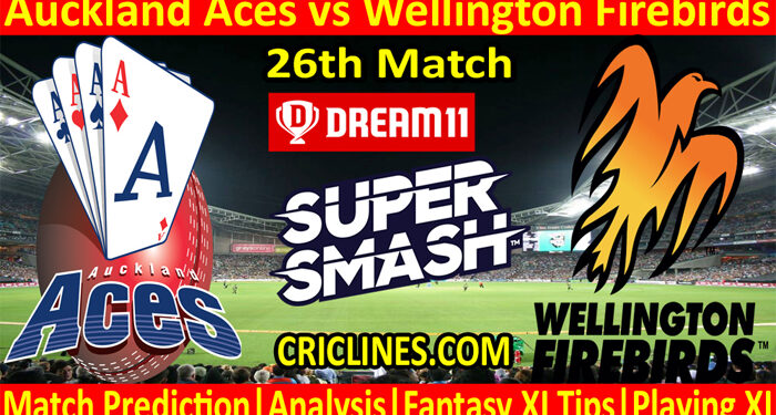 ACS vs WFB-Today Match Prediction-Super Smash T20 2021-22-26th Match-Who Will Win