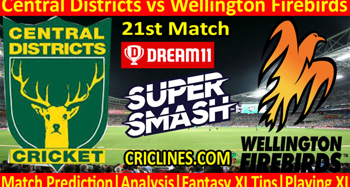 CDS vs WFB-Today Match Prediction-Super Smash T20 2021-22-21st Match-Who Will Win