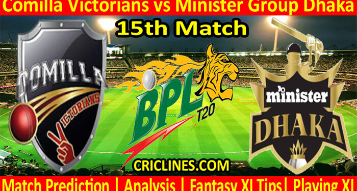 CVS vs MGD-Today Match Prediction-Dream11-BPL T20-15th Match-Who Will Win