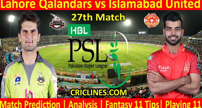 LQS vs ISU-Today Match Prediction-PSL T20 2022-27th Match-Who Will Win