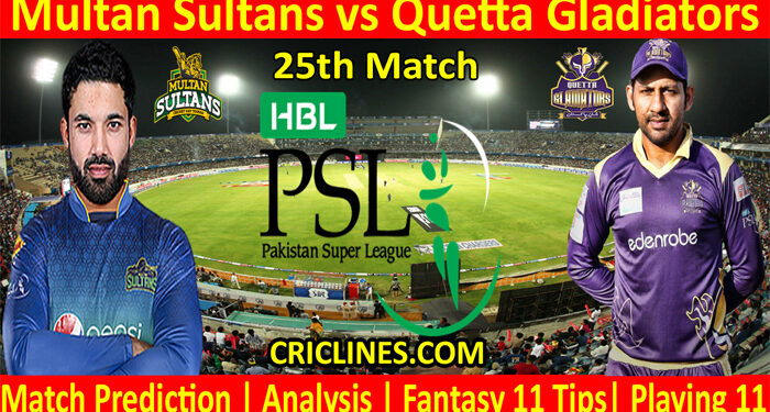 MTS vs QGS-Today Match Prediction-PSL T20 2022-25th Match-Who Will Win