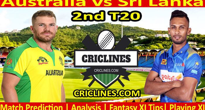 Today Match Prediction-Australia vs Sri Lanka-2nd T20 2022-Who Will Win