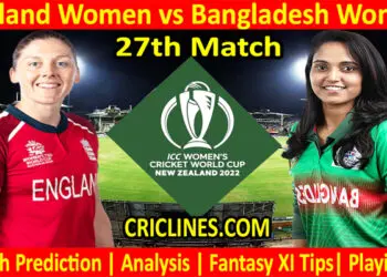 Today Match Prediction-ENGW vs BANW-Women ODI World Cup 2022-27th Match-Who Will Win