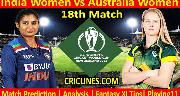 Today Match Prediction-INDW vs AUSW-Women ODI World Cup 2022-18th Match-Who Will Win