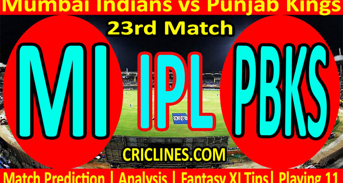 Today Match Prediction-MI vs PBKS-IPL T20 2022-23rd Match-Who Will Win