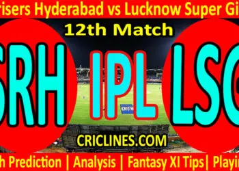 Today Match Prediction-SRH vs LSG-IPL T20 2022-12th Match-Who Will Win