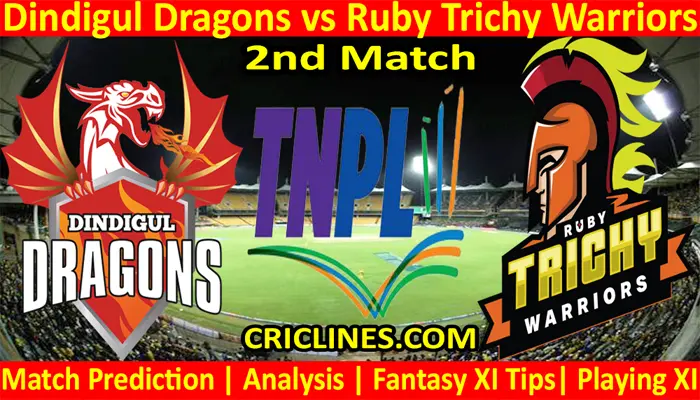 Today Match Prediction-Dindigul Dragons vs Ruby Trichy Warriors-TNPL T20 2022-2nd Match-Who Will Win