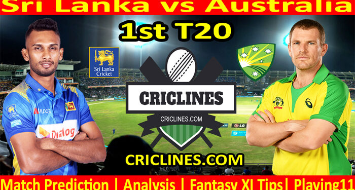 Today Match Prediction-Sri Lanka vs Australia-1st T20-2022-Who Will Win Today