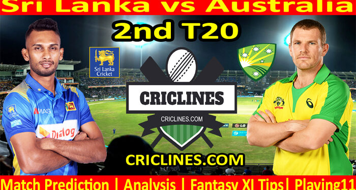 Today Match Prediction-Sri Lanka vs Australia-2nd T20-2022-Who Will Win Today