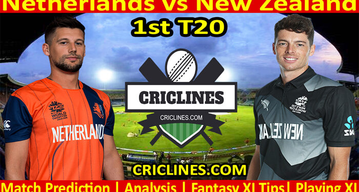 NET vs NZ-Today Match Prediction-1st T20-2022-Who Will Win