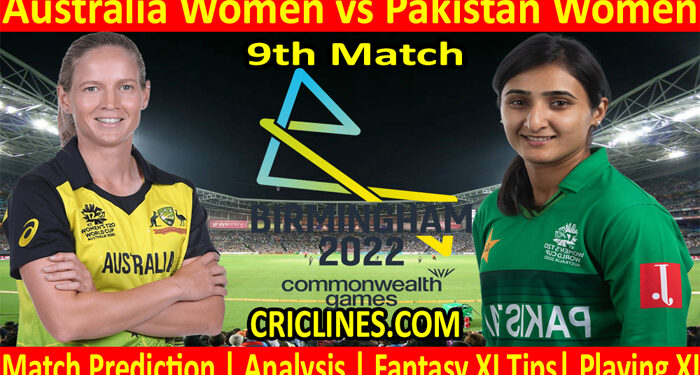Today Match Prediction-AUSW vs PAKW-Commonwealth Games Womens Cricket Competition-2022-9th Match-Who Will Win