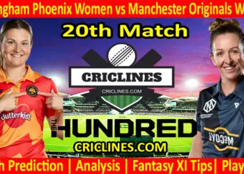 Today Match Prediction-Birmingham Phoenix Women vs Manchester Originals Women-The Hundred Womens Competition 2022-20th Match-Who Will Win