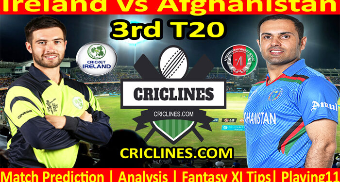Today Match Prediction-IRE vs AFG-3rd T20-2022-Who Will Win Today