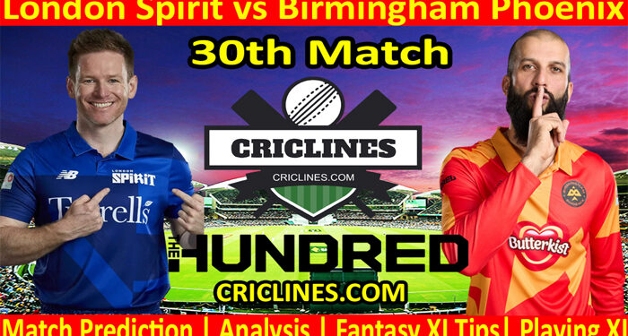 Today Match Prediction-London Spirit vs Birmingham Phoenix-The Hundred League-2022-30th Match-Who Will Win