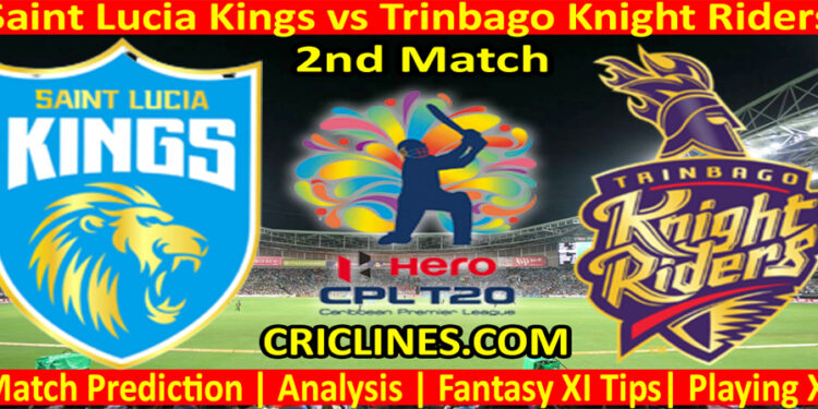 Today Match Prediction-Saint Lucia Kings vs Trinbago Knight Riders-CPL T20 2022-2nd Match-Who Will Win