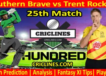 Today Match Prediction-Southern Brave vs Trent Rockets-The Hundred League-2022-25th Match-Who Will Win