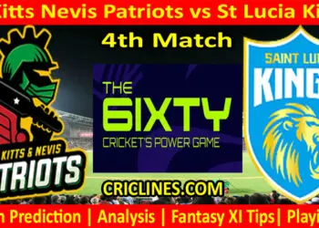 Today Match Prediction-St Kitts Nevis Patriots vs St Lucia Kings-The 6ixty 2022-4th Match-Who Will Win