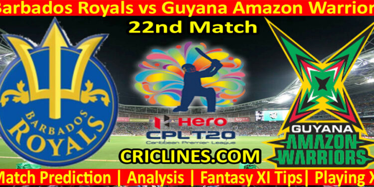 Today Match Prediction-Barbados Royals vs Guyana Amazon Warriors-CPL T20 2022-22nd Match-Who Will Win