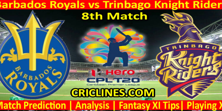 Today Match Prediction-Barbados Royals vs Trinbago Knight Riders-CPL T20 2022-8th Match-Who Will Win