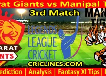 Today Match Prediction-Gujarat Giants vs Manipal Tigers-Dream11-LLC T20-3rd Match-Who Will Win