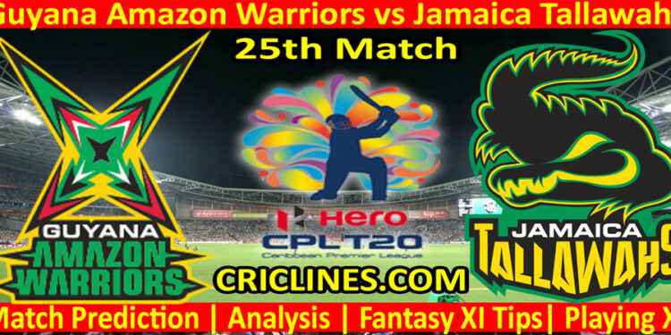 Today Match Prediction-Guyana Amazon Warriors vs Jamaica Tallawahs-CPL T20 2022-25th Match-Who Will Win