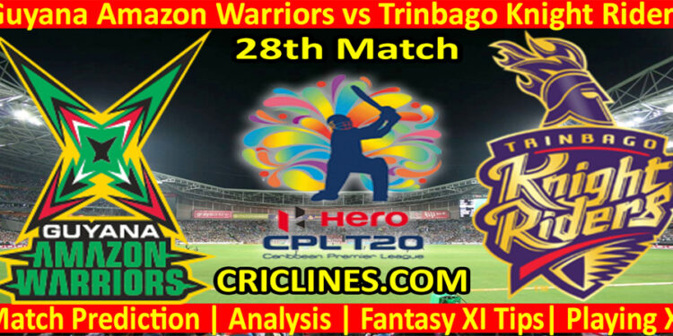 Today Match Prediction-Guyana Amazon Warriors vs Trinbago Knight Riders-CPL T20 2022-28th Match-Who Will Win