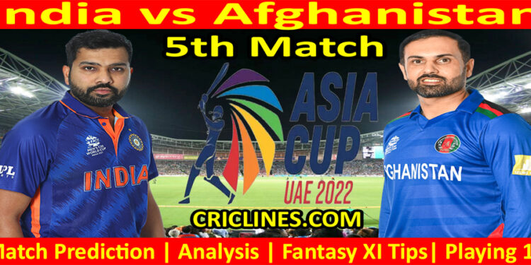 Today Match Prediction-IND vs AFG-Asia Cup 2022-Super Four-5th Match-Who Will Win