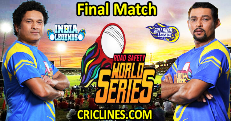 Today Match Prediction-India Legends vs Sri Lanka Legends-Road Safety World Series-Final Match-Who Will Win