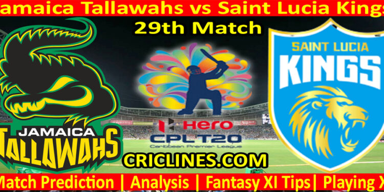 Today Match Prediction-Jamaica Tallawahs vs Saint Lucia Kings-CPL T20 2022-29th Match-Who Will Win