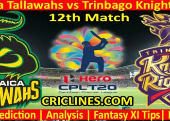 Today Match Prediction-Jamaica Tallawahs vs Trinbago Knight Riders-CPL T20 2022-12th Match-Who Will Win