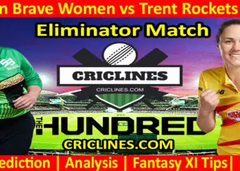 Today Match Prediction-Southern Brave Women vs Trent Rockets Women-The Hundred Womens Competition 2022-Eliminator-Who Will Win