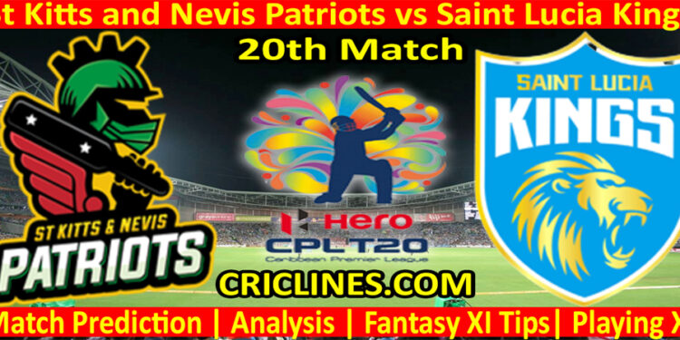 Today Match Prediction-St Kitts and Nevis Patriots vs Saint Lucia Kings-CPL T20 2022-20th Match-Who Will Win