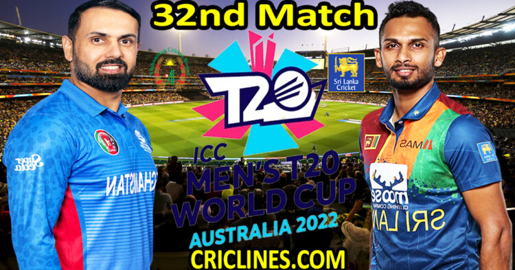 Today Match Prediction-Afghanistan vs Sri Lanka-ICC T20 World Cup 2022-Dream11-32nd Match-Who Will Win