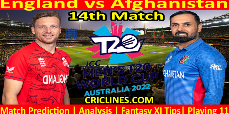 Today Match Prediction-ENG vs AFG-ICC T20 World Cup 2022-14th Match-Who Will Win