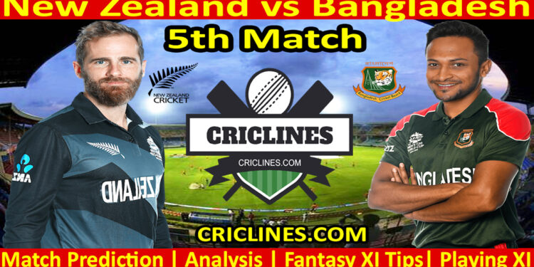 Today Match Prediction-NZ vs BAN-5th T20-New Zealand T20I Tri-Series 2022-Who Will Win Today
