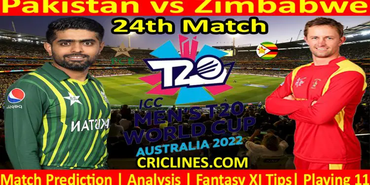 Today Match Prediction-PAK vs ZIM-ICC T20 World Cup 2022-Dream11-24th Match-Who Will Win